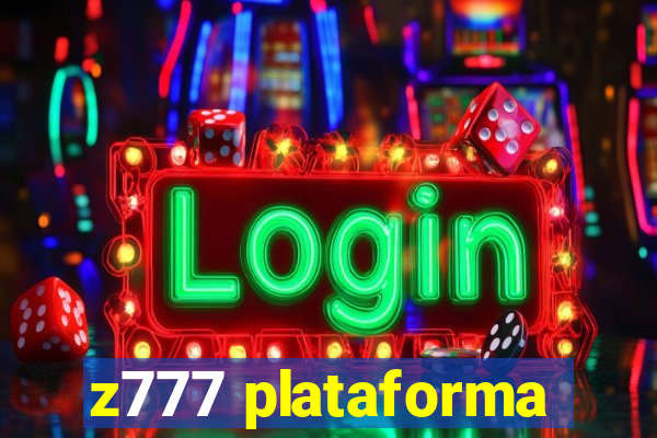 z777 plataforma